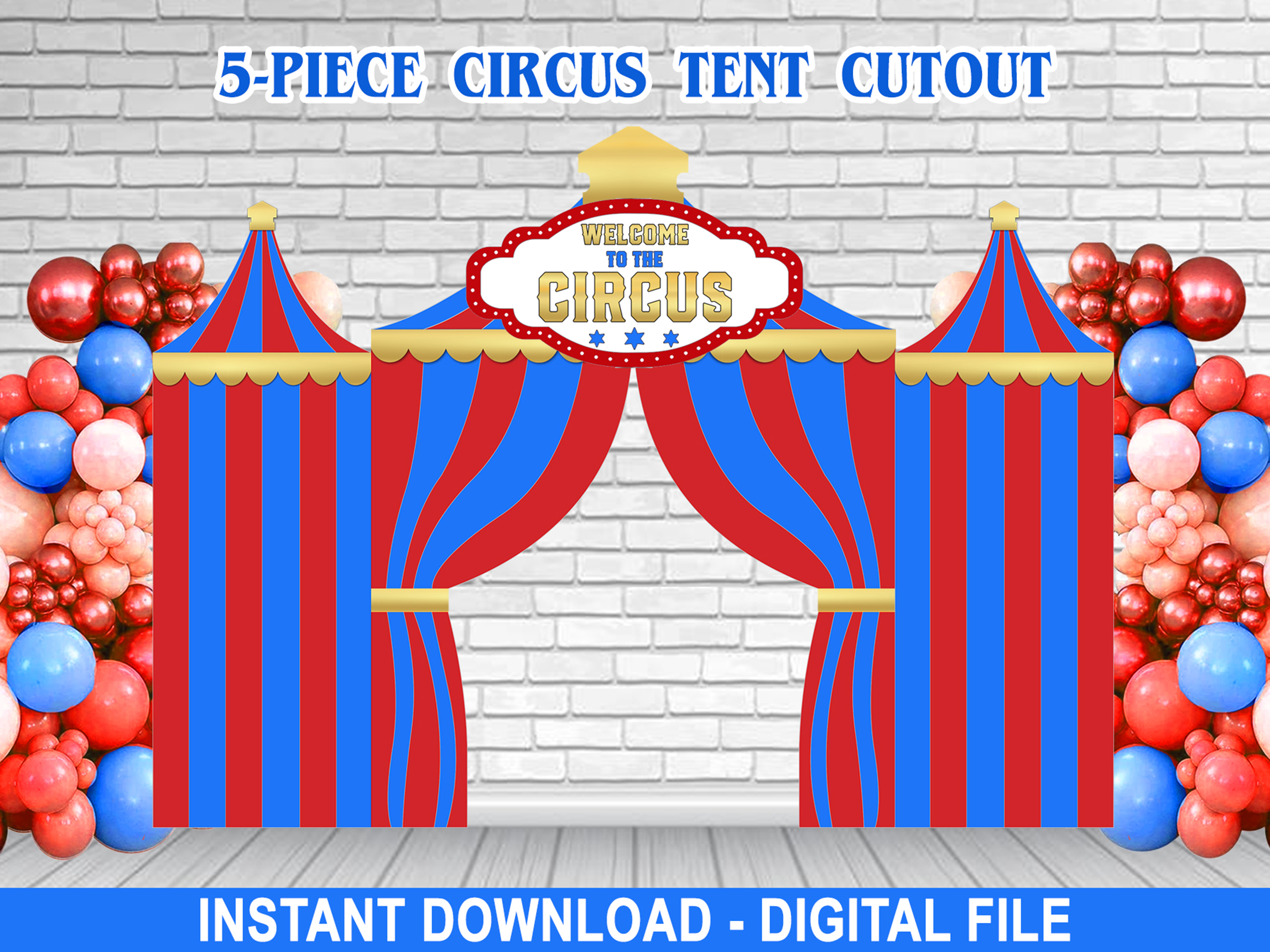5-Piece Red & Blue Circus Tent Cutout Backdrop – Editable – 11x8ft